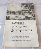 Sancerre Saint Satur Saint Thibault  - Charpentier - Centre - Val De Loire