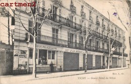 VICHY GRAND HOTEL DE MILAN 03 ALLIER - Vichy