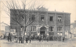 LOIRE  42  LE CHAMBON FEUGEROLLES GREVE  HOTEL DE VILLE, INCENDIE DANS LA NUIT DU 24 AVRIL 1910 - Le Chambon Feugerolles