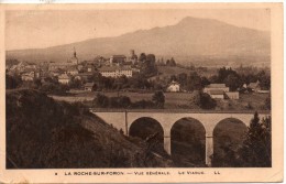 74. La Roche Sur Foron. Vue Générale. Le Viaduc. Coins Abimés - La Roche-sur-Foron