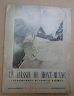 Charme De La France - Le Massif Du Mont-Blanc - Photos De Georges Tairraz - Préface De Frison-Roche -1947 - Alpes - Pays-de-Savoie