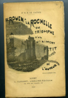 De Rouen à La Rochelle Ou Triomphe D'un Infiniment Petit . Sur Le Stream Launch RUY-BLAS De Dr E. B. De KAZNOJ - Poitou-Charentes