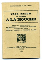 VADEMECUM Du PÊCHEUR A LA MOUCHE (1941) - RARE !!! - Caza/Pezca