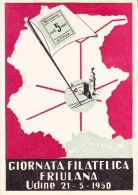 STORIA POSTALE-GIORNATA FILATELICA FRIULANA UDINE 21-5-1950-VEDI-LOOK-ZIE RETRO- 2 SCAN - Eventi E Commemorazioni