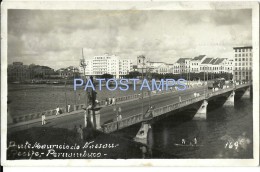 1588 BRAZIL BRASIL RECIFE PERNAMBUCO BRIDGE MAURICE OF NASSAU POSTAL POSTCARD - Recife