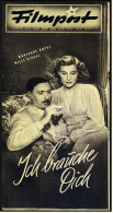 "Filmpost"  "Ich Brauche Dich" -  Mit Marianne Hoppe , Willi Birgel  -  Filmprogramm Nr. 135 Von Ca. 1948 - Other & Unclassified