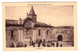 30 - Notre Dame De Rochefort - L'Esplanade - Editeur: ? - Rochefort-du-Gard