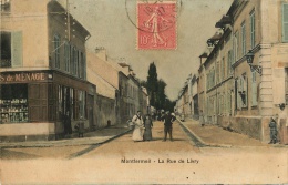 93      MONTFERMEIL  LA RUE DE LIVRY - Montfermeil