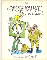 Passe Ton Bac Aprés On Verra - Cabu