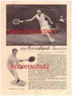 Original Zeitungsbericht - 1930 - TENNIS - Ein Kampfspiel Von Edmund Smith !!! - Other & Unclassified