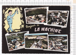 LA MACHINE  - Bonjour De  La Machine  -  5  Vues:  3 Vues Générales Des Puits,  2  Vues Générales  Du Bourg - Mineur - La Machine