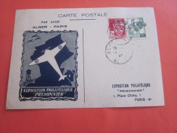 Fevrier 1946 Exposition Philatélique Prisonnier >vol Avion Alger Paris Carte Postale Timbres  178/219 Algerie  > P - Briefe U. Dokumente