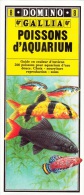 GUIDE COULEUR DOMINO GALLIA N°8 SOUS FORME DE CARTE ROUTIERE 24 PLANCHES 11cmX25cm POISSONS D'AQUARIUM EAU DOUCE NOURRIT - Andere Plannen