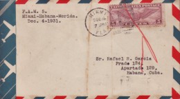 1931-PV-6 CUBA. REPUBLICA. 1931. 6 DIC. FIRT FLIGHT. PRIMER VUELO  MIAMI- HABANA. US - Airmail