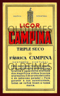 PORTUGAL - SANTAREM - LICOR FABRICA CAMPINA - TRIPLE SECO - 1940 ADVERTISING LABEL - Alcolici