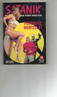 SATANIK-Roman-Photos Pour Adultes - Policier-érotique (n° 18 ) Pousuite Mortelle - Roman Noir