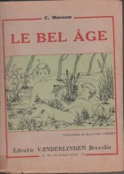 Le Bel Age De Camille Masson - Belgische Schrijvers