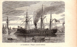 1884 - Gravure Sur Bois - Le Castelfidardo - Frégate Cuirassée Italienne - FRANCO DE PORT - Bateaux