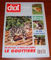 Atout Chat Hs 18 Février 1993 Le Gouttière Roi Des Villes Et Prince Des Champs Un Nomade Au Charme Fou - Tierwelt