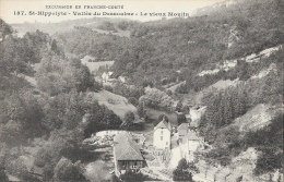 St Saint-Hippolyte (Doubs) - Vallée Du Dessoubre - Le Vieux Moulin - Edition L. Gaillard-Prêtre - Carte Non Circulée - Saint Hippolyte