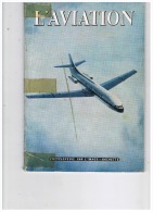 L'ENCYCLOPEDIE PAR L'IMAGE   L'AVIATION   1959 - Andere & Zonder Classificatie