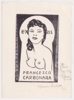 Ex-Libris érotique - Francesco Carbonara - Epreuve D' Artiste Par Mercier - Signé Et Numéroté 2/3 - Exlibris