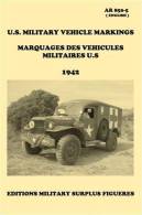 Manuel Technique AR 850-5. Marquages Des Véhicules Militaires U.S ( 1942 ) USA MARKING - Vehicles