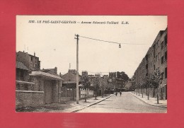 * CPA..dépt 93..LE PRE  SAINT  GERVAIS :  Avenue Edouard Vaillant..n°5727  : Voir Les 2 Scans - Le Pre Saint Gervais