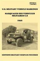 Manuel Technique AR 850-5. Marquages Des Véhicules Militaires U.S ( 1942 ) USA MARKING - Fahrzeuge