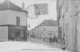 91 - SAINT-MICHEL-sur-ORGE - La Grande Rue. - Animée. - Saint Michel Sur Orge