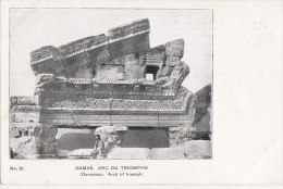 Asie - Syrie - Damas Damascus - Précurseur - Archéologie - Arch Of Triumph - Syria