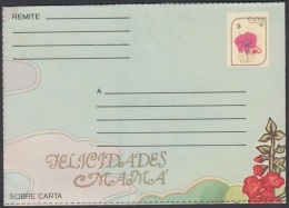 1988-EP-21 CUBA 1988. Ed.205.  POSTAL STATIONERY. MOTHER DAY SPECIAL DELIVERY. FLORES. FLOWERS. FELICIDADES MAMA. UNUSED - Storia Postale