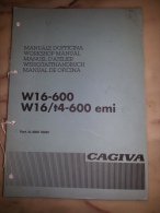 Cagiva W16 600 1995-96  Manuale Officina Originale-workshop Manual-Manuel D'atelier -Werkstatthandbuch - Motori