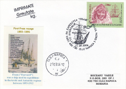 12052- NANSEN ARCTIC EXPEDITION, FIRST FRAM VOYAGE, SPECIAL COVER, 2006, ROMANIA - Arktis Expeditionen