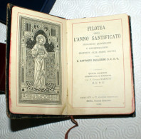 ITALY - 1923, RELIGIOUS "FILOTEA OSSIA L'ANNO SANTIFICATO" - Old Books