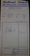 RICEVUTA DI RISTORANTE1975  " DA CLAUDIO " - Invoices