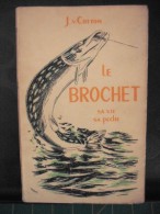 Le Brochet - Sa Vie - Sa Pêche - Jo Van COTTOM Circa 1940 - Caza/Pezca