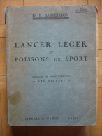 Lancer Léger Et Poissons De Sport - BARBELLION P. Docteur - Caza/Pezca