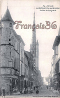 (33) Sainte Ste Foy La Grande - Rue De Langalerie - Trés Bon état- 2 SCANS - Otros & Sin Clasificación