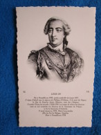 Portraits Historiques: Louis XV. CAP / Marque ND 32 - Personnages Historiques