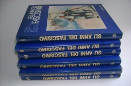 M# GLI ANNI DEL FASCISMO - STORIA ILLUSTRATA DELL´ITALIA DI MUSSOLINI Ciarrapico Ed.1981 - Italien