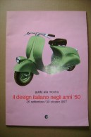 PCM/10 DESIGN ITALIANO NEGLI ANNI ´50 Cariplo 1977/MOTO VESPA/AUTO FIAT 500 - Art, Design, Décoration