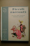 PCM/14 PICCOLI RACCONTI Scala D´Oro 1932/illustrati Da Pinochi - Antiguos