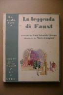 PCM/16 LA LEGGENDA DI FAUST Scala D´Oro 1936/illustrato Da Zampini - Oud