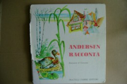 PCM/60 ANDERSEN RACCONTA Ed. F.lli Fabbri 1960 / Illustrazioni Di Cremonini - Antichi