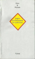 # Gino & Michele: Saigon Era Disneyland (in Confronto) - I Libri Dell'Unità - 1994 - Edizioni Economiche