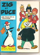 Zig Et Puce Les Frais De La Princesse Une Histoire Du Journal De Tintin Editions Dargaud Collection Jeune Europe De 1970 - Zig Et Puce