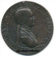ELISABETTA GONZAGA DUCHESSA URBINO 1471 - 1526 MEDAGLIA ADRIANO FIORENTINO - Monarquía/ Nobleza