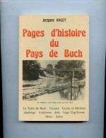 Pages D'histoire Du Pays De Buch Jacques Ragot - Archéologie