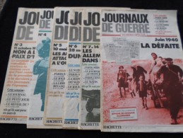 LOT DE 6 JOURNAUX DE GUERRE 39/45 N°3.4.5.6.7.+N° SPECIAL EDITION HACHETTE CERTAINS AVEC AFFICHE PROPAGANTE - Lots De Plusieurs Livres